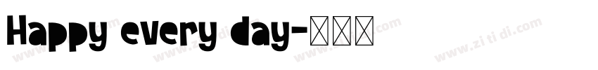 Happy every day字体转换